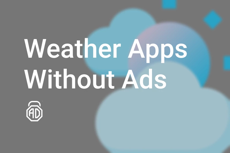 12 Ad-free Weather Apps for Android &amp; iOS